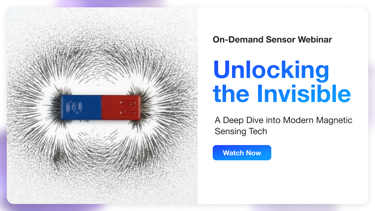 Webinar - A Deep Dive into Modern Magnetic Sensing Technology